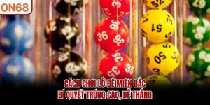 cách chơi lô đề miền bắc